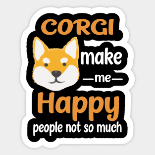 Corgi Make Me Happy (215) Sticker